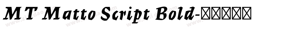 MT Matto Script Bold字体转换